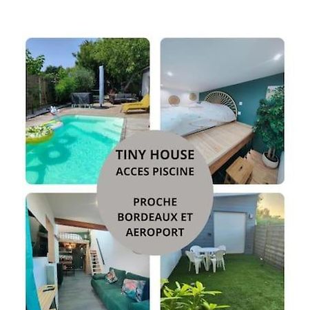 Villa Tiny House Avec Jardin Et Acces Piscine Chauffee à Saint-Médard-en-Jalles Extérieur photo
